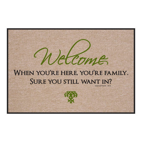 HIGH COTTON DOORMAT - YOU'RE HERE YOUR FAMILY